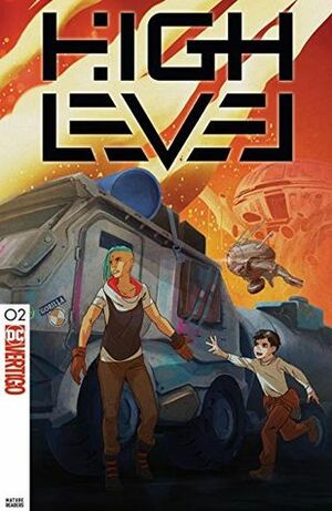 High Level (2019-) #2 by Guillaume Ospital, Rob Sheridan, Barnaby Bagenda