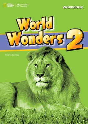 World Wonders 2 - Workbook by Katrina Gorlmey, Tim Collins