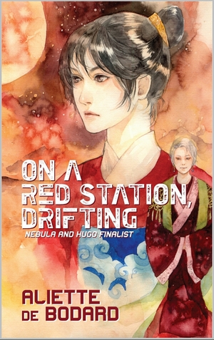 On a Red Station, Drifting by Aliette de Bodard