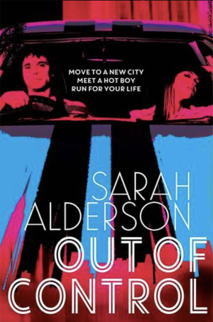 Out of Control by Sarah Alderson