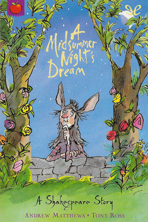 A Midsummer Night's Dream by Andrew Matthews