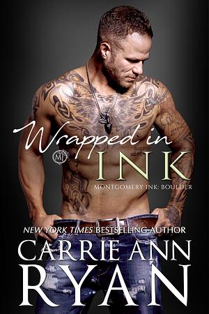 Wrapped in Ink by Carrie Ann Ryan