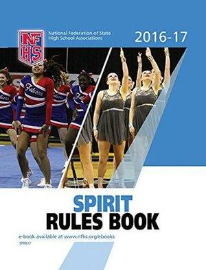 2016-17 NFHS Spirit Rules Book by N.F.H.S., Susan Knoblauch