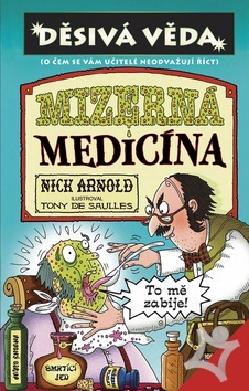 Mizerná medicína by Nick Arnold