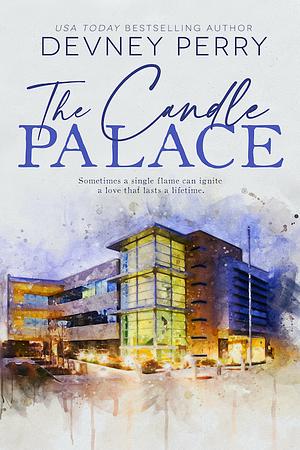 The Candle Palace by Devney Perry