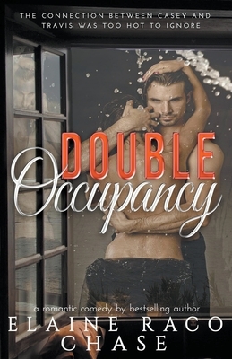 Double Occupancy by Elaine Raco Chase