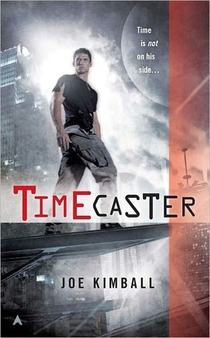 Timecaster by Joe Kimball, J.A. Konrath