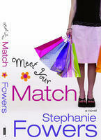 Meet Your Match by Stephanie Fowers