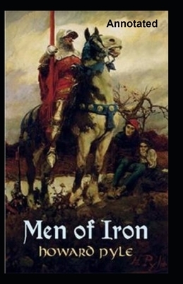 Men of Iron Annotated by Howard Pyle