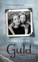 Guld by Chris Cleave