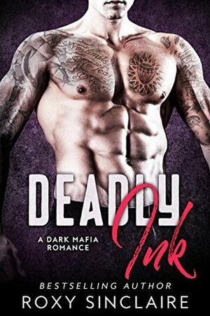 Deadly Ink by Roxy Sinclaire