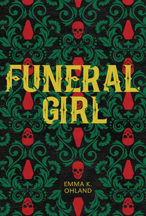 Funeral Girl by Emma K. Ohland