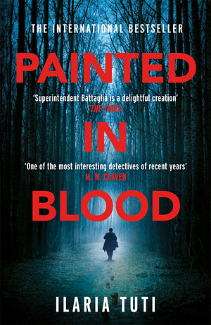 Painted in Blood by Ilaria Tuti