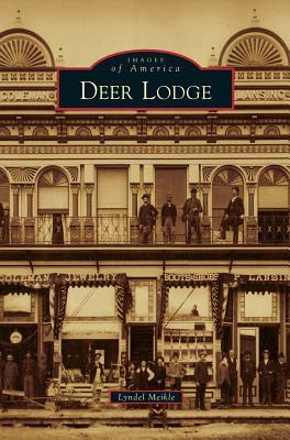 Deer Lodge by Lyndel Meikle