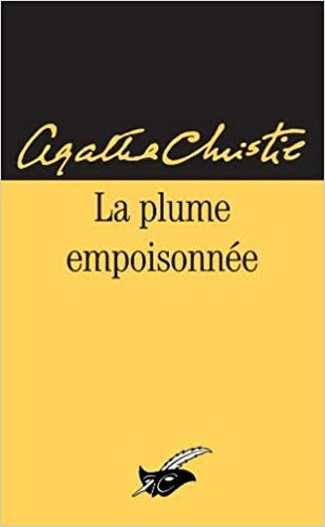 La Plume empoisonnée by Agatha Christie