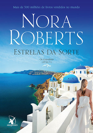 Estrelas da Sorte by Nora Roberts