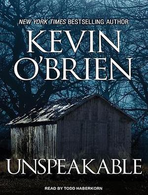 Unspeakable by Kevin O'Brien