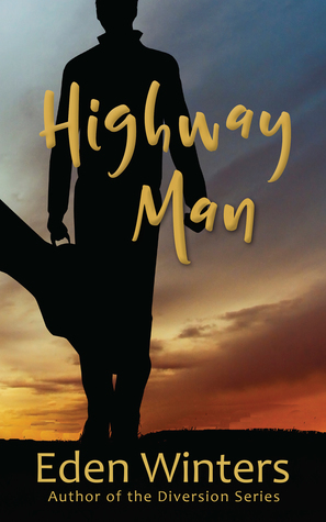 Highway Man by Eden Winters