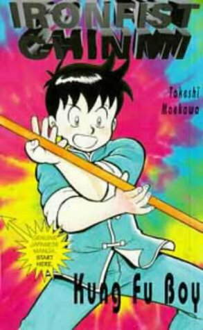 Kung Fu Boy Chinmi 3 (Ironfist Chinmi Kung Fu Boy) by Takeshi Maekawa