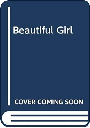 Beautiful Girl by Elisabeth Ogilvie