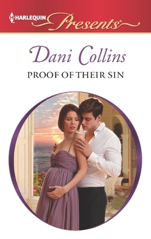 Proof of Their Sin by Dani Collins