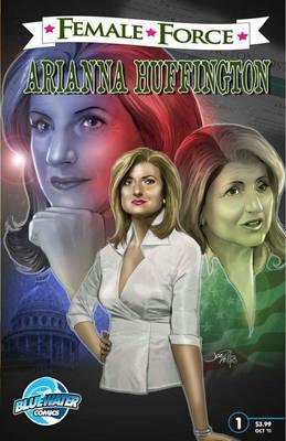 Female Force: Arianna Huffington by Martin Pierro