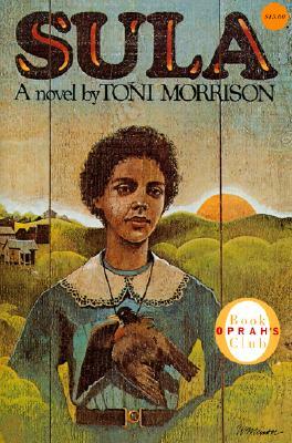 Sula by Toni Morrison