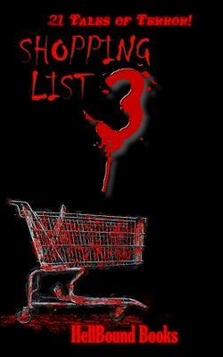Shopping List 3: 21 Tales of Terror by Richard Raven