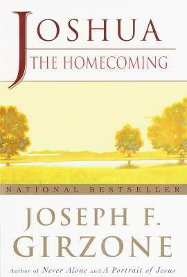 Joshua: The Homecoming by Joseph F. Girzone