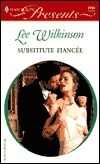 Substitute Fiancee by Lee Wilkinson