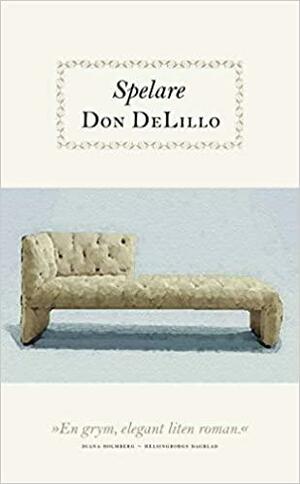 Spelare by Don DeLillo