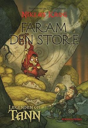 Faram den store by Niklas Krog