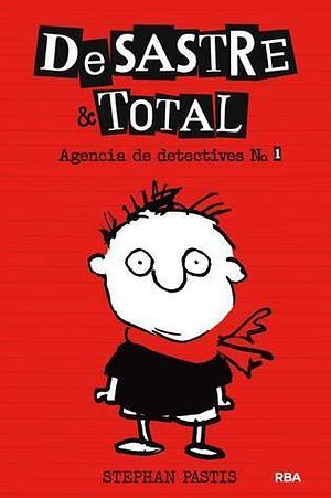 Agencia de detectives by Stephan Pastis, Stephan Pastis