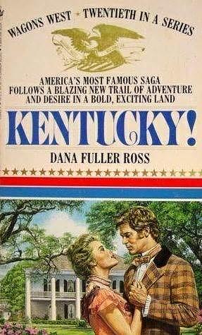 Kentucky! by Dana Fuller Ross