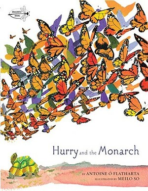 Hurry and the Monarch by Antoine O. Flatharta