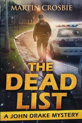 The Dead List (A John Drake Mystery) by Martin Crosbie