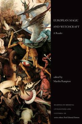 European Magic and Witchcraft: A Reader by 