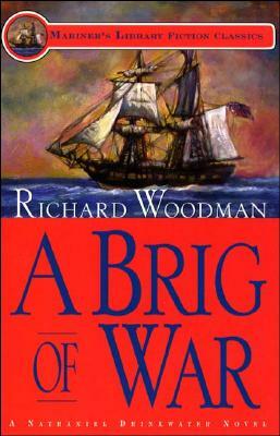 A Brig of War by Richard Woodman