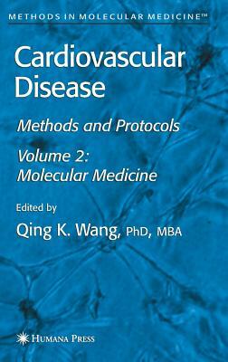 Cardiovascular Disease, Volume 2: Molecular Medicine by 