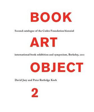 Book Art Object 2 by David Jury, Peter Rutledge Koch