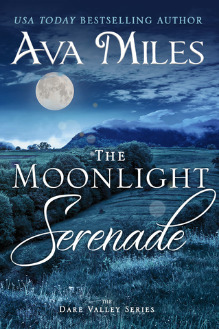 The Moonlight Serenade by Ava Miles