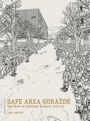 Safe Area Gorazde by Joe Sacco