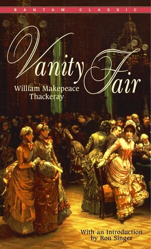 Vanity Fair: A Novel Without A Hero by William Makepeace Thackeray