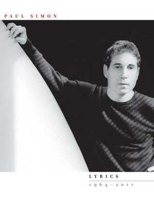 Lyrics 1964-2011 by Paul Simon