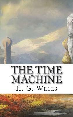 The Time Machine by H.G. Wells