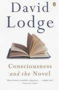 Consciousness and the Novel by David Lodge