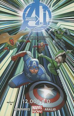 Avengers A.I., Volume 2: 12,000 A.D. by André Lima Araújo, Sam Humphries