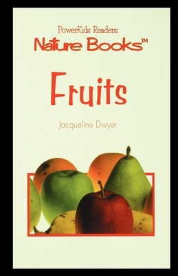 Fruits by Jacqueline Dwyer