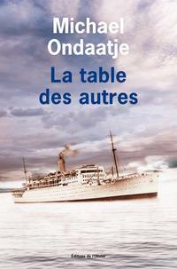 La table des autres by Michael Ondaatje