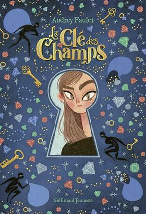 La Clé des Champs by Audrey Faulot